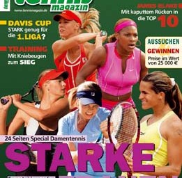 November/Dezember 2006: Starke Frauen – Special Damentennis