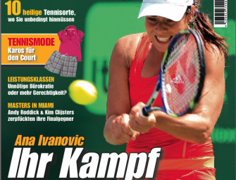 Mai 2010: Ana Ivanovic – Ihr Kampf gegen den Absturz
