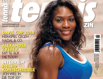 November 2013: Serena unschlagbar!