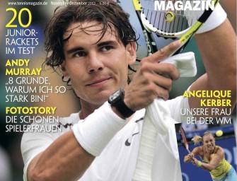 November/Dezember 2011: Andrea Petkovic: So trainiert die deutsche Nr. 1