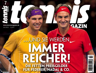 Juli 2013: Und sie werden immer reicher!  Die fetten Preisgelder für Federer, Nadal & Co.