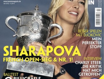 Juli 2012: Sharapova  French Open-Sieg & Nr. 1!