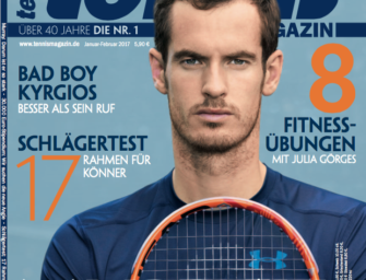 tennis MAGAZIN 1-2/2017: Andy Murray  – darum ist er so stark