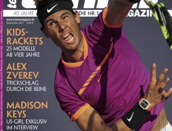tennis Magazin 9/2017: Nummer 1 – Rafael Nadal vor den US Open