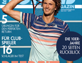 tennis MAGAZIN 3/2020: Die neuen Stärken von Alexander Zverev