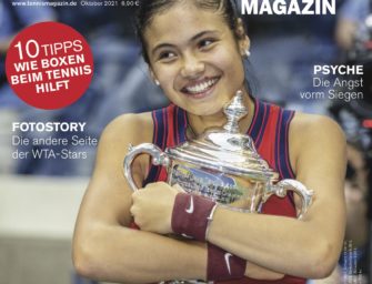 tennis MAGAZIN 10/2021: Sensation! Emma Raducanu gewinnt die US Open