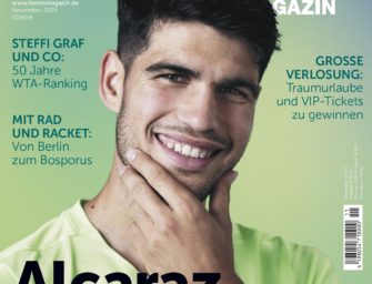 tennis MAGAZIN 11/2025: Carlos Alcaraz – Darum ist er so gut!